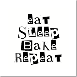 Eat Sleep Bake Repeat Funny Baking Posters and Art